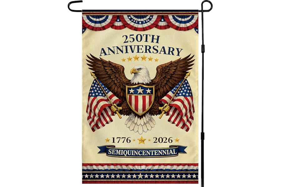 4th of July Decorations - 250th Anniversary Garden Flag | Fourth of July Decor Patriotic USA Banner,1776-2026 America Merchandise Accessories for Garden Yard Porch Patio Lawn Outdoor Outside