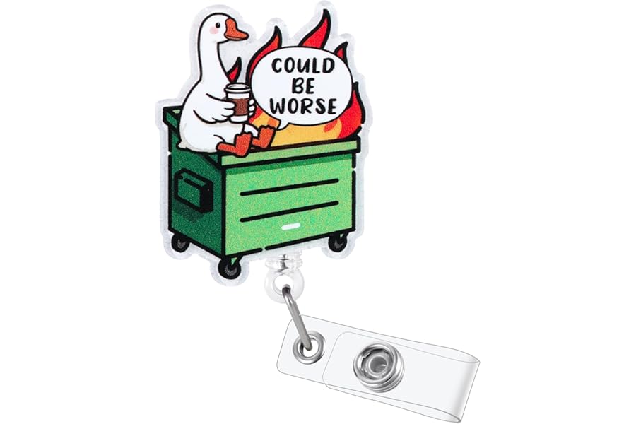 Could Be Worse Funny Goose Dumpster Fire Nurse Badge Reel, Cute Retractable ID Badge Holder, Name Tag Badge Buddy for RN LPN BH Psych Nursing Student Teacher Doctor Stressed Medical Social Workers